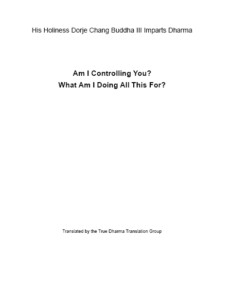 Am I Controlling You? What Am I Doing All This For?